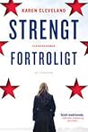 Strengt fortroligt by Karen   Cleveland