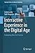 Interactive Experience in the Digital Age: Evaluating New Art Practice (Springer Series on Cultural Computing)