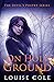 On Holy Ground (The Devil's...