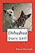 Chihuahua Diary 2017 by Anna Everett