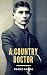 A Country Doctor