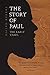 The Story of Paul: The Early Years