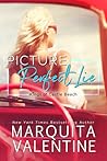 Picture Perfect Lie by Marquita Valentine