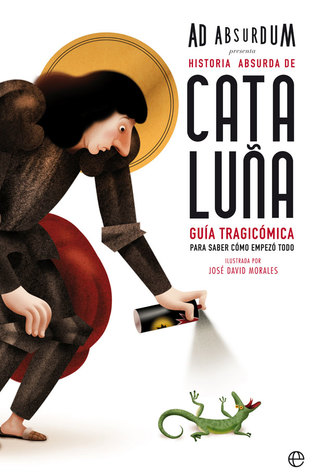 Portada de Historia absurda de Cataluña, de Ad Absurdum