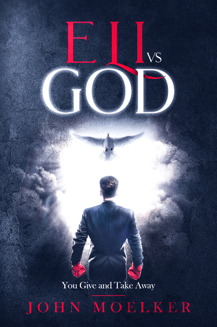 Eli vs God: You Give and Take Away