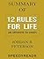 Summary of 12 Rules for Life: An Antidote to Chaos by Jordan B. Peterson - Finish Entire Book in 15 Minutes