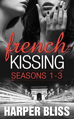 French Kissing Series Box Set: Seasons 1-3 (Kindle Edition)