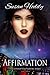 Affirmation: The Lepidoptera Vampire Series - Book Three