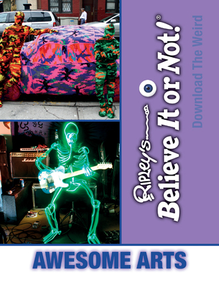 Awesome Arts (Ripleys Believe It or Not! Download the Weird)