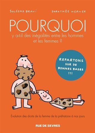 Pourquoi y a t-il des inégalités entre les hommes et les femmes ? (Paperback)