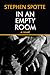 In An Empty Room: A Novel