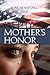 In Thy Mother's Honor by I.M. Waiting