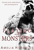 Playing with Monsters (Playing with Monsters, #1)