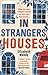 In Strangers' Houses by Elizabeth Mundy
