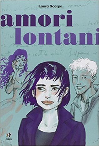 Amori lontani