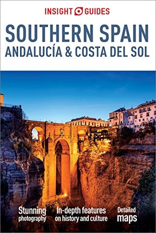 Insight Guides: Southern Spain - Andalucía & Costa Del Sol (Kindle Edition)
