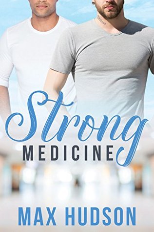 Strong Medicine (Kindle Edition)