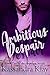 Ambitious Despair (Ambition #2)