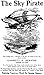 The Sky Pirate