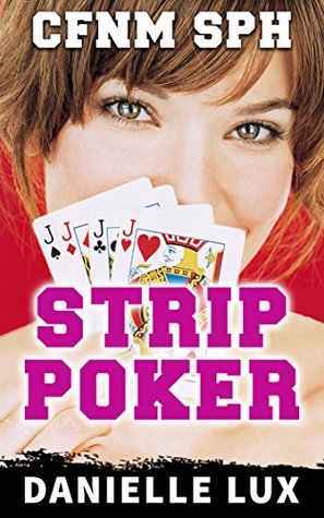 CFNM SPH Stories: STRIP POKER: His little secret revealed! (Kindle Edition)