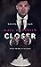 Closer (Closer, #1)