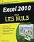 Excel 2010 pour les nuls (French Edition)