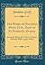 The Works of Jonathan Swift, D.D., Dean of St. Patrick's, Dublin: Accurately Revised in Twelve Volumes, Adorned With Copper-Plates (Classic Reprint)