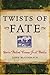 Twists of Fate