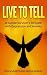 Live To Tell: A Suicide Sur...