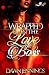 Wrapped Up in the Love of a Boss by Dawn Jennings