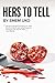 Hers to Tell