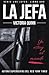 La jefa (Los jefes, #1)