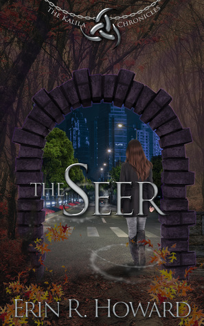 The Seer (The Kalila Chronicles, #1)