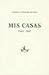 Mis casas