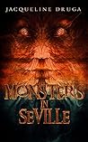 Monsters in Seville