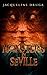 Monsters in Seville by Jacqueline Druga Monsters in Seville by Jacqueline Druga