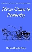 News Comes to Pemberley