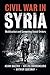 Civil War in Syria: Mobilization and Competing Social Orders (Problems of International Politics)
