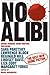 No Alibi: The Best New Crime Fiction