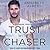 Trust with a Chaser (Rainbow Cove, #1)