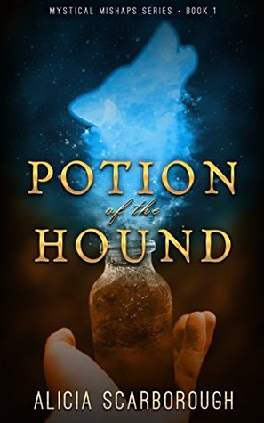 Potion of the Hound (Mystical Mishaps Series, #1)