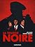 La trilogie noire