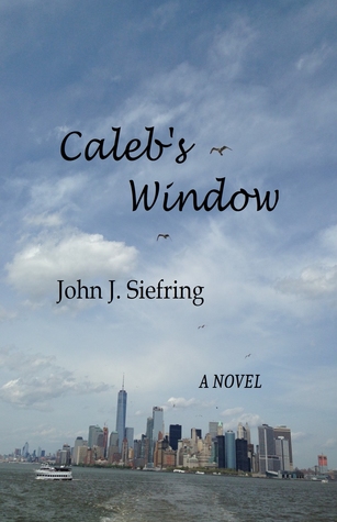 Caleb's Window (Kindle Edition)
