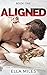 Aligned: Volume 1 (Aligned, #1)
