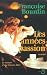 Les années passion: Le roman d'une femme libre (French Edition)