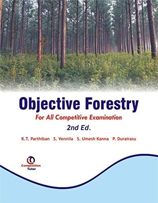 Objective Forestry : For All Competitive Examination (Kindle Edition)