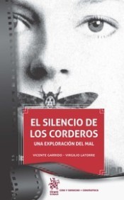 El silencio de los corderos. Una exploración del mal.