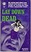 Lay Down Dead by Matthew Bradley