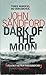 Dark of the Moon (Virgil Flowers, #1)