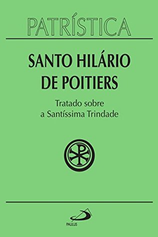 Tratado sobre a Santíssima Trindade (Kindle Edition)